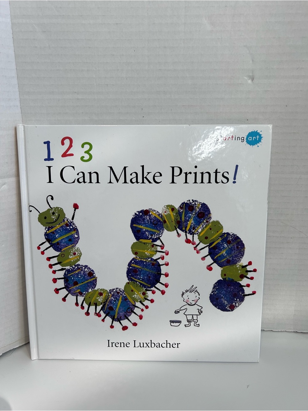 I Can Make Prints! Kids Art Book HARDCOVER